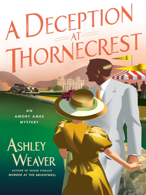 Title details for A Deception at Thornecrest by Ashley Weaver - Available